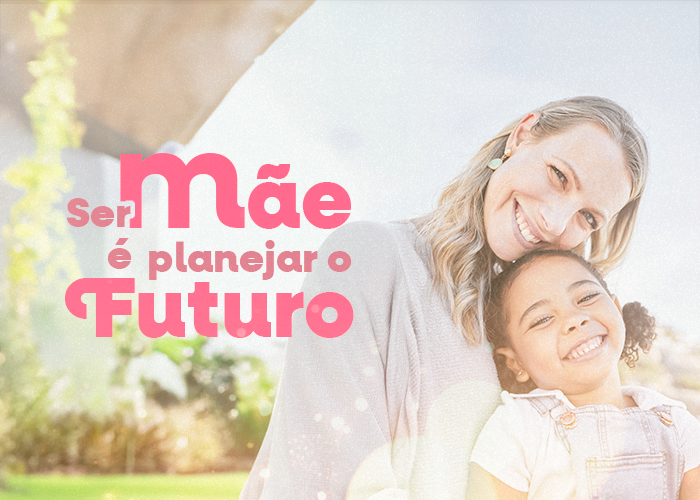 OABPrev-RS lança campanha “Ser mãe é planejar o Futuro”