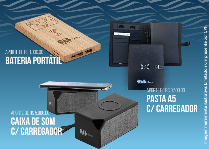 Aporte de R$ 1.000,00
Bateria portátil com carregador por indução (wireless) e capacidade de 5.000 mAh.
Aporte de R$ 3.500,00
Pasta A5 com carregador por indução (wireless), bloco interno e porta-cartão.
Aporte de R$ 5.000,00
em ABS, com bateria de 300 mAh, autonomia aproximada de 2 horas e carregador por indução (wireless).